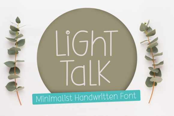 Light Talk: A Minimalist Font for Cozy Branding Projects