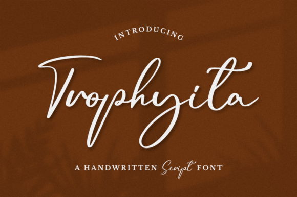 Trophyita: A Script Font for Bold Statements